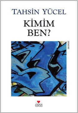 Kimim Ben? – Tahsin Yücel – Can Yayınları – kitap kapağı