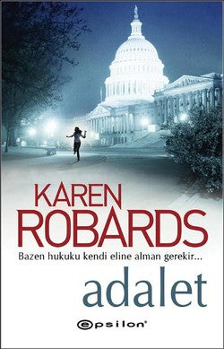 Adalet – Karen Robards – Epsilon Yayınları – kitap kapağı