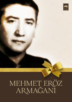 Mehmet Eröz Armağanı – Kolektif – Ötüken Neşriyat – kitap kapağı