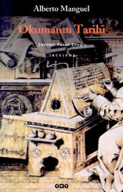 Okumanın Tarihi – Alberto Manguel – Yapı Kredi Yayınları – kitap kapağı