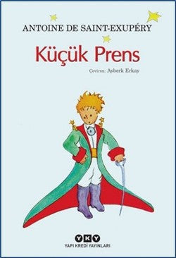 Küçük Prens – Antonie de Saint Exupery – Yapı Kredi Yayınları – kitap kapağı