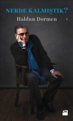 Nerde Kalmıştık? – Haldun Dormen – Doğan Kitap – kitap kapağı