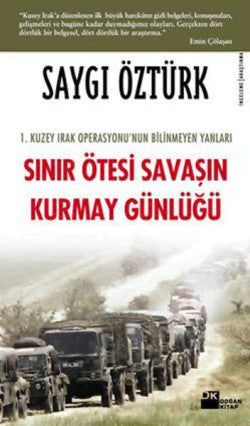 Sınır Ötesi Savaşın Kurmay Günlüğü – Saygı Öztürk – Doğan Kitap – kitap kapağı