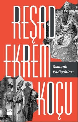 Osmanlı Padişahları – Reşad Ekrem Koçu – Doğan Kitap – kitap kapağı