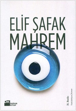 Mahrem – Elif Şafak – Doğan Kitap – kitap kapağı