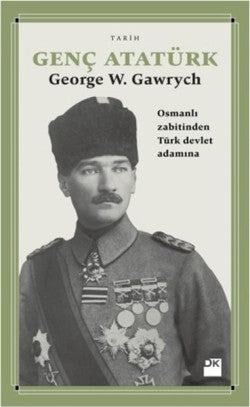 Genç Atatürk – George W. Gawrych – Doğan Kitap – kitap kapağı