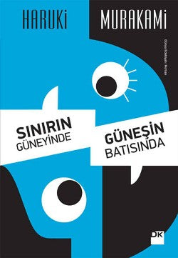 Sınırın Güneyinde, Güneşin Batısında – Haruki Murakami – Doğan Kitap – kitap kapağı