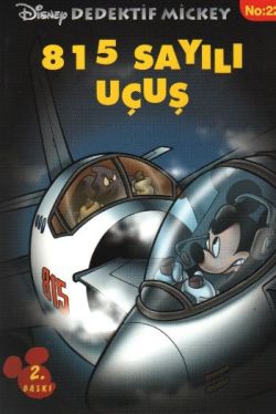 Dedektif Mickey 22 : 815 Sayılı Uçuş – Sylvie Allouche – Doğan Egmont Yayıncılık – kitap kapağı