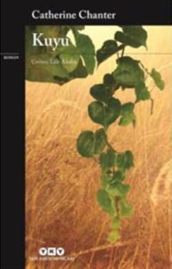 Kuyu – Catherine Chanter – Yapı Kredi Yayınları – kitap kapağı