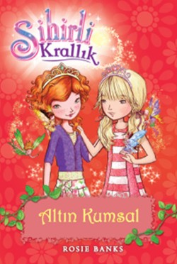 Sihirli Krallık 6 : Altın Kumsal – Rosie Banks – Doğan Egmont Yayıncılık – kitap kapağı
