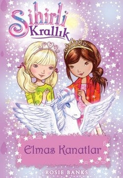 Sihirli Krallık 25: Elmas Kanatlar – Rosie Banks – Doğan Egmont Yayıncılık – kitap kapağı