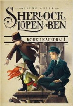 Sherlock Lüpen ve Ben  4: Korku Katedrali – Irene Adler – Doğan Egmont Yayıncılık – kitap kapağı