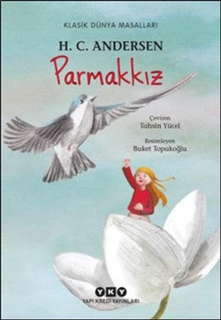 Parmak Kız – Hans Christian Andersen – Yapı Kredi Yayınları – kitap kapağı