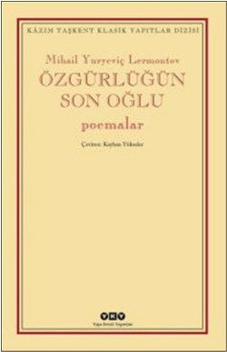 Özgürlüğün Son Oğlu – Mihail Yuryeviç Lermontov – Yapı Kredi Yayınları – kitap kapağı