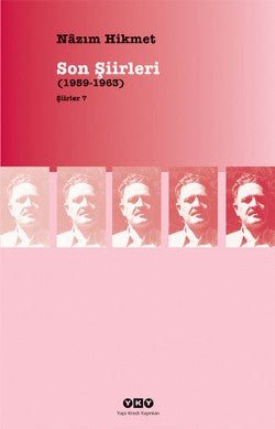 Son Şiirleri (1959-1963) – Şiirler 7 – Nazım Hikmet Ran – Yapı Kredi Yayınları – kitap kapağı