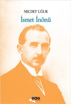 İsmet İnönü – Necdet Uğur – Yapı Kredi Yayınları – kitap kapağı