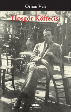 Hoşgör Köftecisi – Orhan Veli Kanık – Yapı Kredi Yayınları – kitap kapağı