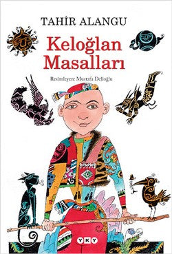 Keloğlan Masalları – Tahir Alangu – Yapı Kredi Yayınları – kitap kapağı