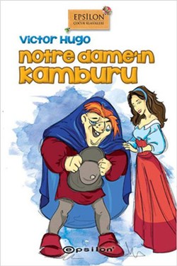 Notre Dame'ın Kamburu – Victor Hugo – Epsilon Yayınları – kitap kapağı