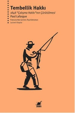 Tembellik Hakkı – Paul Lafargue – Ayrıntı Yayınları – kitap kapağı