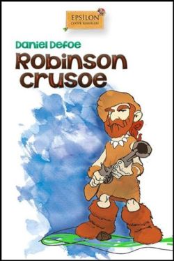 Robinson Crusoe – Daniel Defoe – Epsilon Yayınları – kitap kapağı