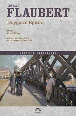 Duygusal Eğitim – Gustave Flaubert – İletişim Yayınları – kitap kapağı