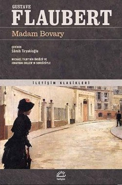 Madame Bovary – Gustave Flaubert – İletişim Yayınları – kitap kapağı