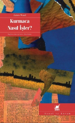 Kurmaca Nasıl İşler? – James Wood – Ayrıntı Yayınları – kitap kapağı