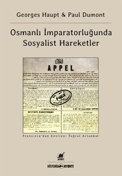 Osmanlı İmparatorluğu'nda Sosyalist Hareketler – Georges Haupt – Ayrıntı Yayınları – kitap kapağı