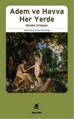 Adem ile Havva Her Yerde – Mineke Schipper – Ayrıntı Yayınları – kitap kapağı