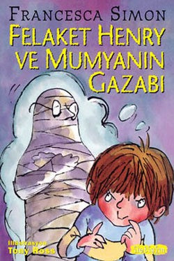 Felaket Henry ve Mumyanın Gazabı – Francesca Simon – İletişim Yayınları – kitap kapağı