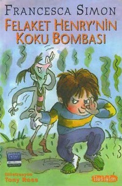 Felaket Henry'nin Koku Bombası – Francesca Simon – İletişim Yayınları – kitap kapağı
