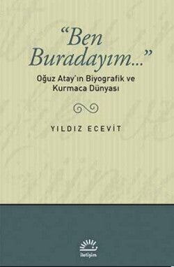 Ben Buradayım... – Yıldız Ecevit – İletişim Yayınları – kitap kapağı