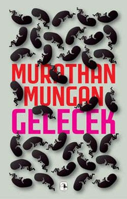 Gelecek – Murathan Mungan – Metis Yayınları – kitap kapağı