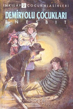 Demiryolu Çocukları – Edith Nesbit – İnkılap Kitabevi – kitap kapağı
