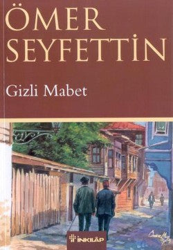 Gizli Mabet – Ömer Seyfettin – İnkılap Kitabevi – kitap kapağı