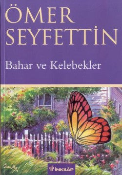 Bahar ve Kelebekler – Ömer Seyfettin – İnkılap Kitabevi – kitap kapağı