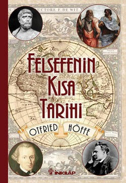 Felsefenin Kısa Tarihi – Otfried Höffe – İnkılap Kitabevi – kitap kapağı
