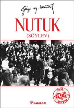 Nutuk (Söylev) – Mustafa Kemal Atatürk – İnkılap Kitabevi – kitap kapağı