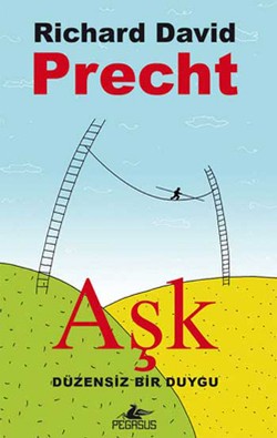 Aşk – Richard David Precht – Pegasus Yayınları – kitap kapağı