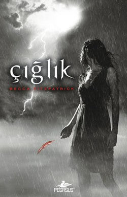 Çığlık – Becca Fitzpatrick – Pegasus Yayınları – kitap kapağı