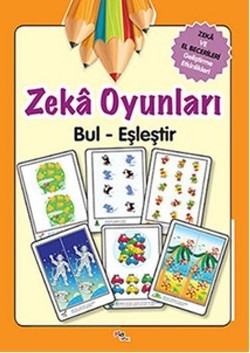 Zeka Oyunları Bul - Eşleştir – Kolektif – Pia Çocuk Yayınları – kitap kapağı