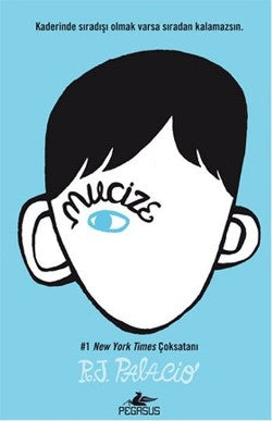Mucize – R. J. Palacio – Pegasus Yayınları – kitap kapağı