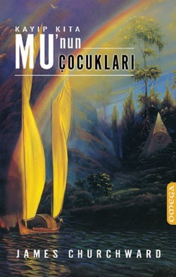 Kayıp Kıta Mu’nun Çocukları – James Churchward – Omega – kitap kapağı