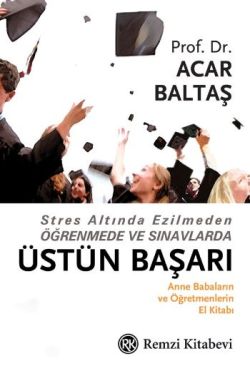 Üstün Başarı – Acar Baltaş – Remzi Kitabevi – kitap kapağı
