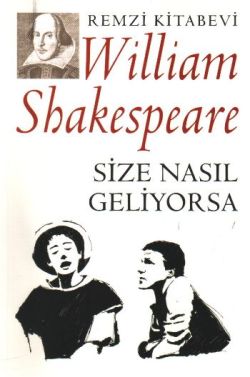 Size Nasıl Geliyorsa – William Shakespeare – Remzi Kitabevi – kitap kapağı
