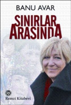 Sınırlar Arasında – Banu Avar – Remzi Kitabevi – kitap kapağı