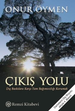 Çıkış Yolu – Onur Öymen – Remzi Kitabevi – kitap kapağı