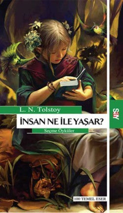 İnsan Ne İle Yaşar – Lev Nikolayeviç Tolstoy – Say Yayınları – kitap kapağı
