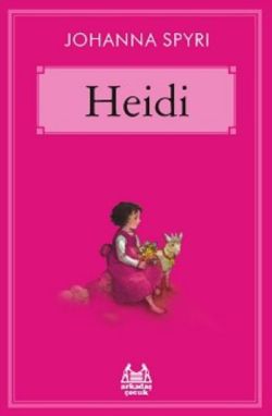 Heidi – Johanna Spyri – Arkadaş Yayınları – kitap kapağı